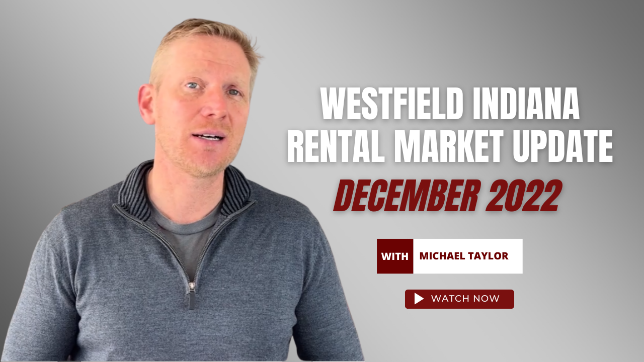 Westfield Indiana Rental Market Update December 2022